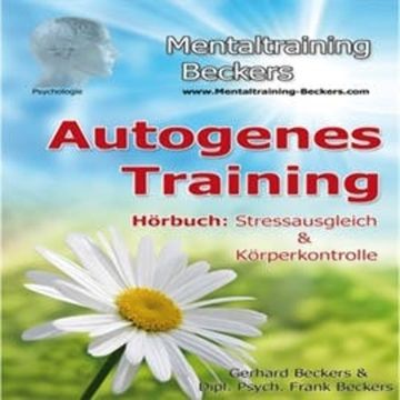 Autogenes Training audiobook, Frank Beckers