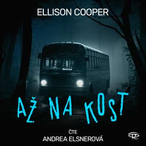 Až na kost, Ellison Cooper