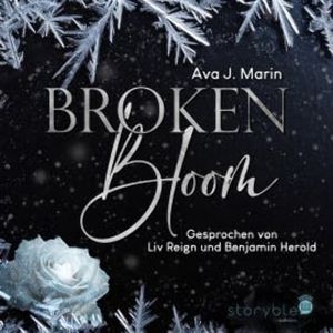 Broken Bloom, Ava J. Marin