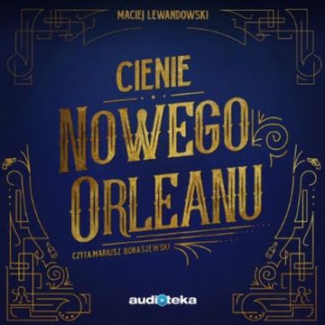 Cienie Nowego Orleanu