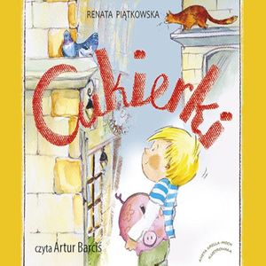 Cukierki, Renata Piątkowska