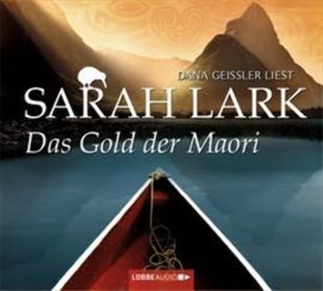 Das Gold der Maori: Band 1 audiobook, Sarah Lark