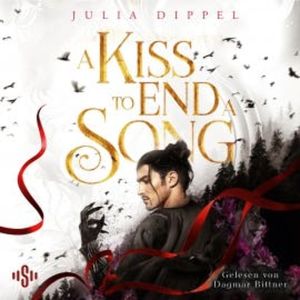 Die Sonnenfeuer-Ballade 3: A Kiss to end a Song, Julia Dippel