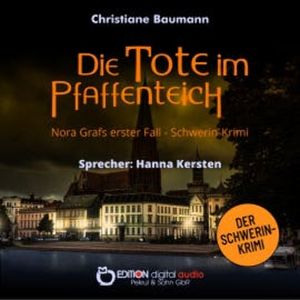 Die Tote im Pfaffenteich, Christiane Baumann