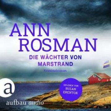 Die Wächter von Marstrand - Karin Adler ermittelt, Band 3 (Ungekürzt) audiobook, Ann Rosman