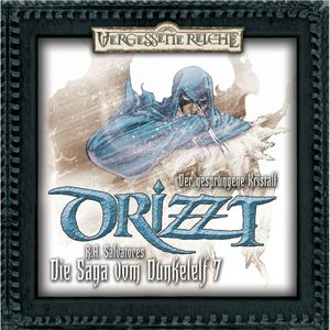 Drizzt - Die Saga vom Dunkelelf 07: Der gesprungene Kristall, Robert A. Salvatore