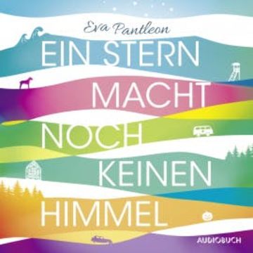 Ein Stern macht noch keinen Himmel audiobook, Eva Pantleon