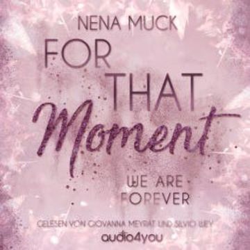 For That Moment audiobook, Nena Muck