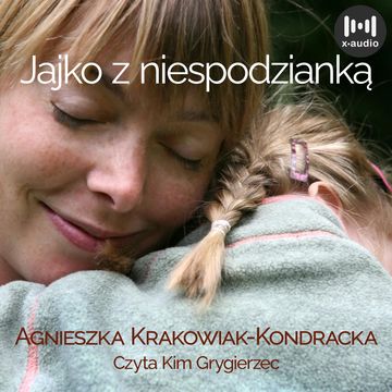 Jajko z niespodzianką audiobook, Agnieszka Krakowiak-Kondracka