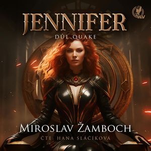 JENNIFER – Důl Quake, Miroslav Žamboch