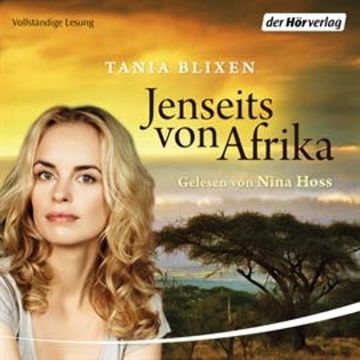Jenseits von Afrika audiobook, Tania Blixen