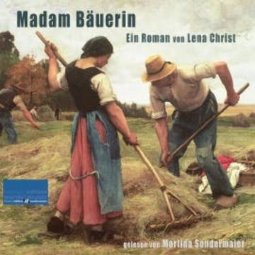 Madam Bäuerin audiobook, Lena Christ