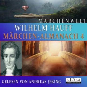 Märchen-Almanach 4 audiobook, Wilhelm Hauff