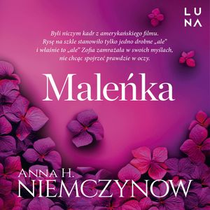 Maleńka, Anna H. Niemczynow