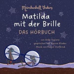 Matilda mit der Brille, Anke Dopona