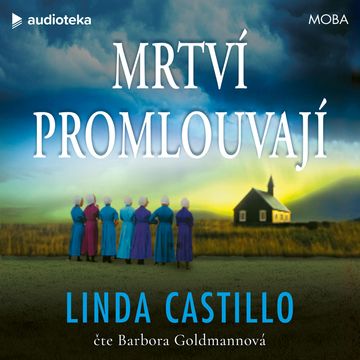 Mrtví promlouvají audiobook, Linda Castillo