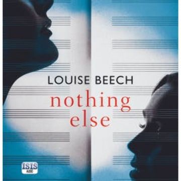 Nothing Else audiobook, Louise Beech