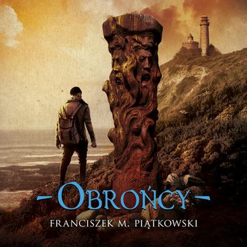 Obrońcy audiobook, Franciszek Marek Piątkowski
