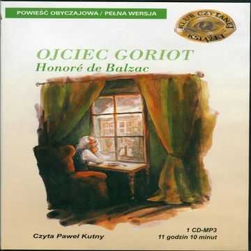Ojciec Goriot audiobook, Honoriusz Balzac