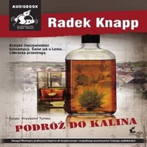 Podróż do Kalina, Radek Knapp
