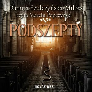 Podszepty, Danuta Szulczyńska-Miłosz