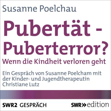 Pubertät - Puberterror? audiobook, Susanne Poelchau