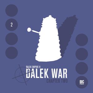 Series 2, Chapter 2: Dalek War, Nicholas Briggs