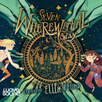 Seven Wherewithal Way audiobook, Samantha-Ellen Bound