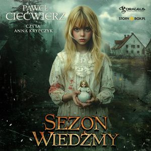 Sezon Wiedźmy, Paweł Ciećwierz