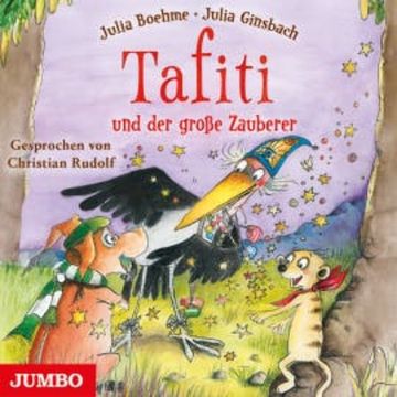 Tafiti und der große Zauberer audiobook, Julia Boehme