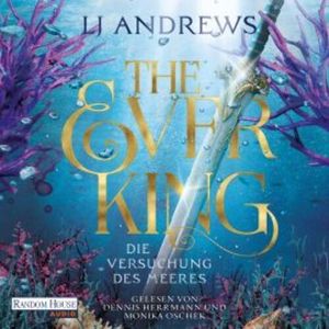 The Ever King - Die Versuchung des Meeres, LJ Andrews