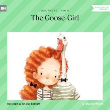 The Goose-Girl (Unabridged) audiobook, Brothers Grimm