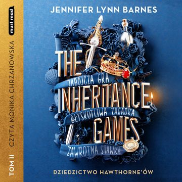 The Inheritance Games. Tom II Dziedzictwo Hawthorne'ów audiobook, Jennifer Lynn Barnes