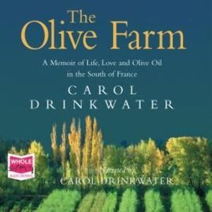 The Olive Farm, Carol Drinkwater