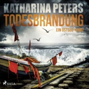 Todesbrandung: Ein Ostsee-Krimi (Emma Klar ermittelt 7) audiobook, Katharina Peters