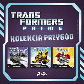 Transformers - Prime - kolekcja przygód audiobook, Transformers