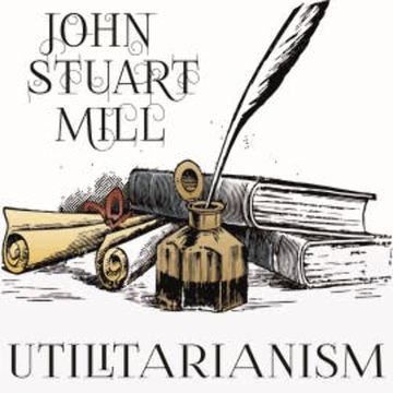 Utilitarianism audiobook, John Stuart Mill