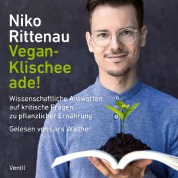 Vegan-Klischee ade! audiobook, Niko Rittenau
