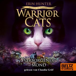Warrior Cats - Wolken im Wandel. Verborgener Mond, Erin Hunter