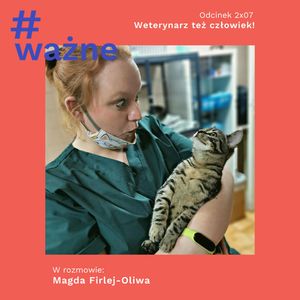 Weterynarz też człowiek!, Dominika Klimek