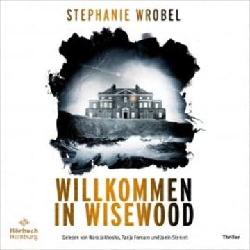 Willkommen in Wisewood audiobook, Stephanie Wrobel