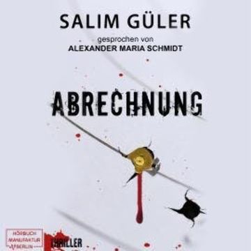 Abrechnung - Peter Walsh, Band 3 (ungekürzt) audiobook, Salim Güler