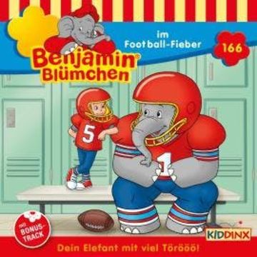 Benjamin Blümchen, Folge 166: Im Football-Fieber audiobook, Vincent Andreas