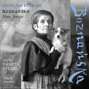 Boznańska. Non finito, Angelika Kuźniak