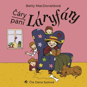 Čáry paní Láryfáry, Betty MacDonaldová