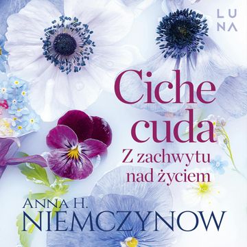 Ciche cuda audiobook, Anna H. Niemczynow