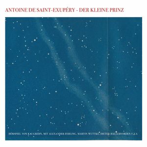 Der kleine Prinz, Antoine de Saint-Exupéry