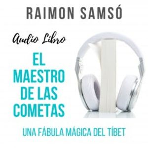 El Maestro de las Cometas, Raimon Samsó