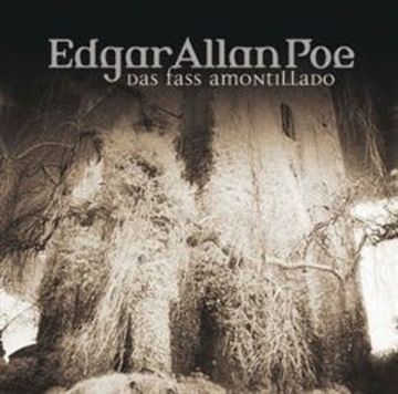 Das Fass Amontillado (Edgar Allan Poe 16) audiobook, Edgar Allan Poe