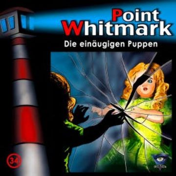 Folge 34: Die einäugigen Puppen audiobook, N.N.